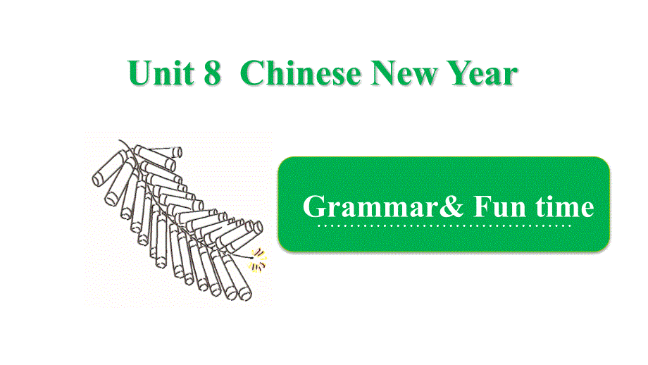 译林版小学六年级英语上册第八单元Unit 8 Grammar timeFun time参考课件_第1页